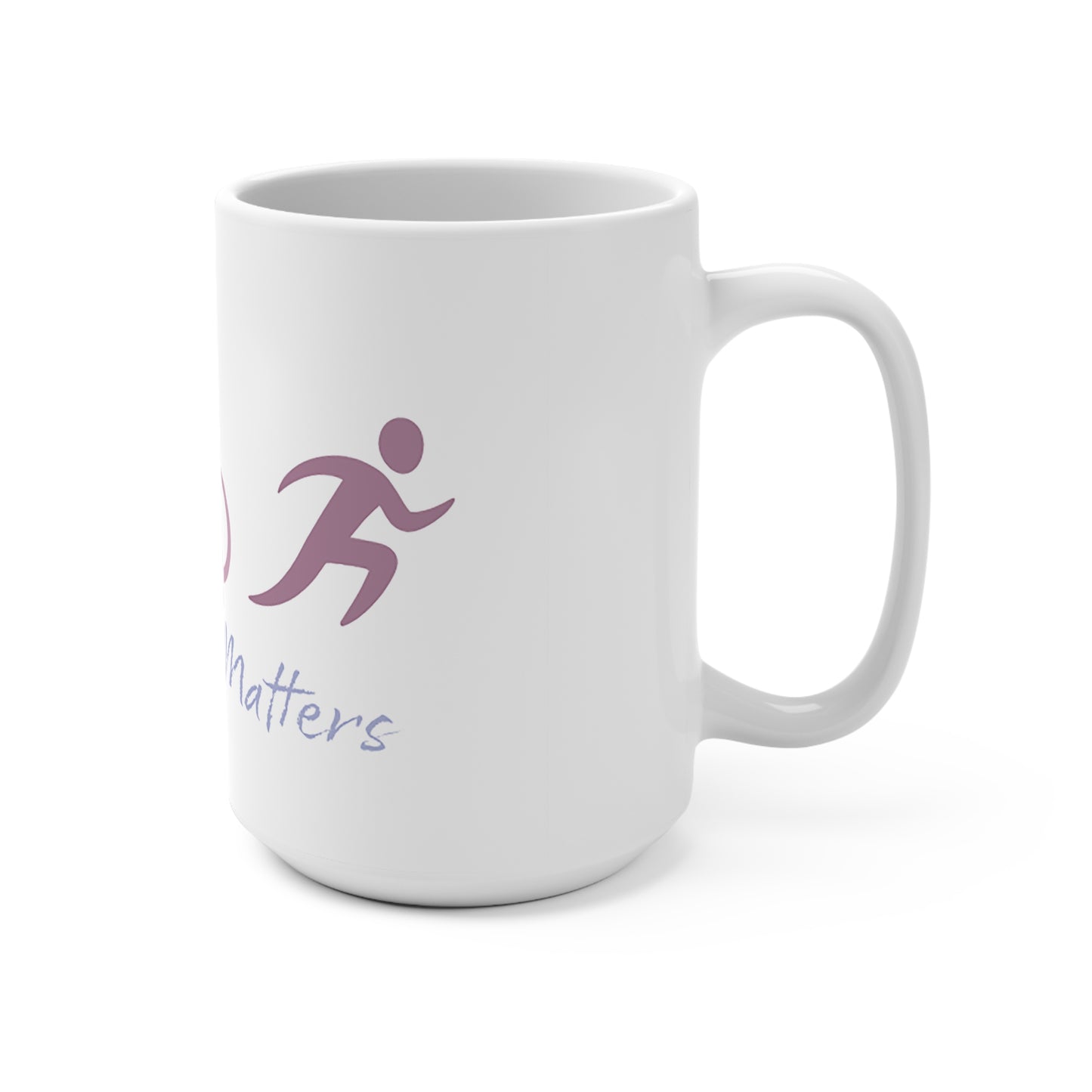 How You Tri Matters Mug 15oz